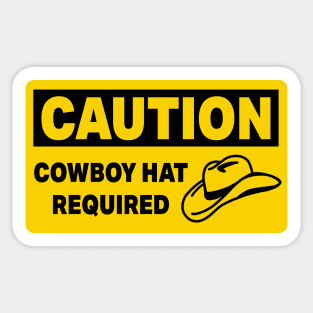 Cowboy Hat Required Sticker